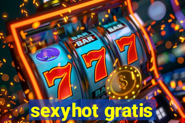 sexyhot gratis